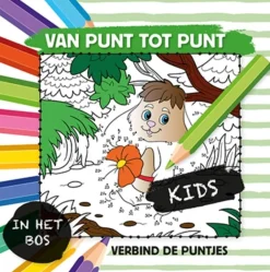 Clearance Van punt tot punt kids - in het bos Hobbyboeken|Bekijk Alles