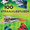 Vouwen & vliegen 100 straalvliegtuigen Creatief|Hobbyboeken